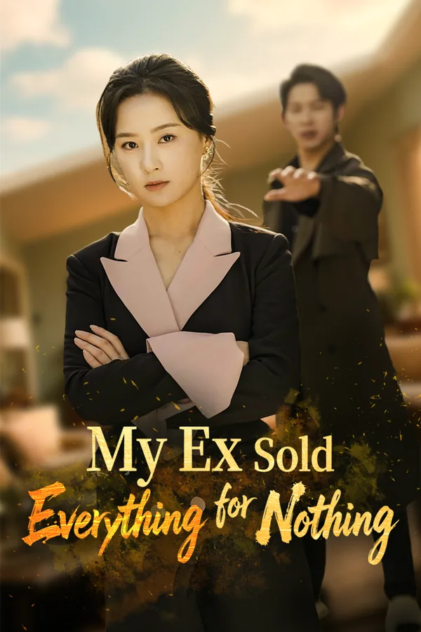 My Ex Sold Everything for Nothing poster