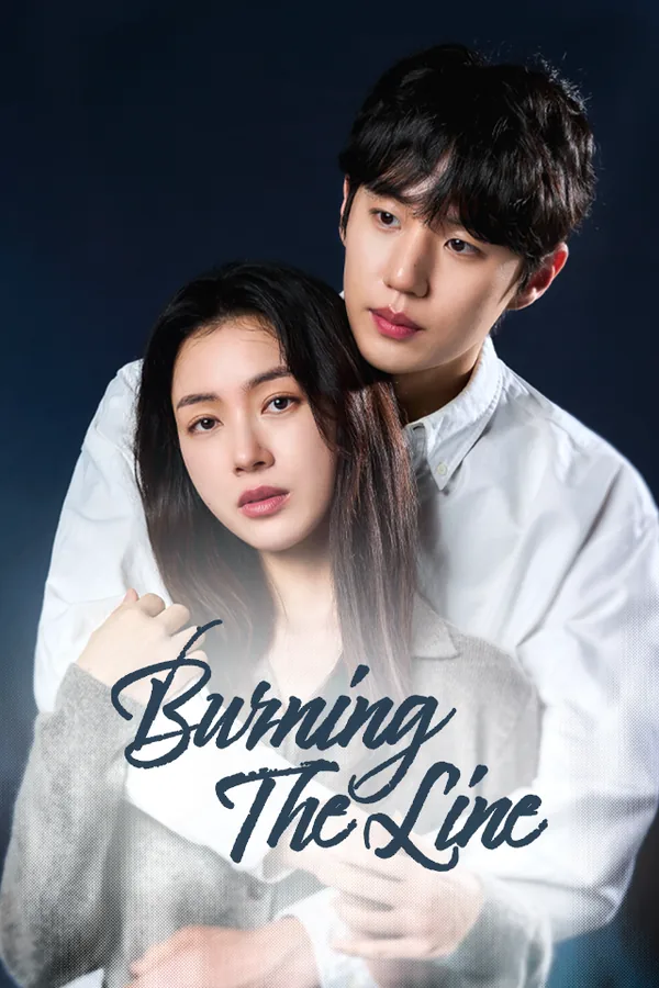 Burning The Line poster