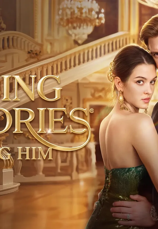 Losing Memories, Loving Him poster