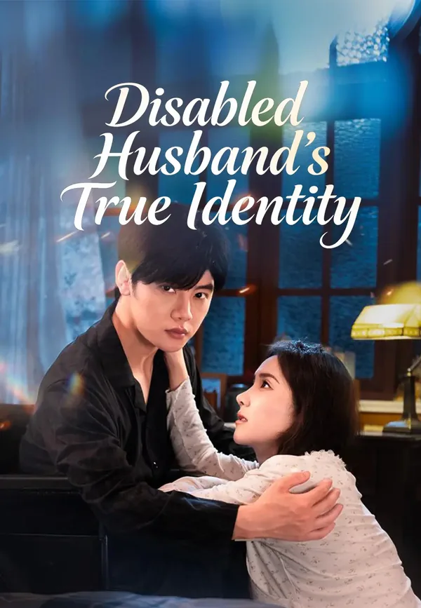 Disabled Husband's True Identity poster