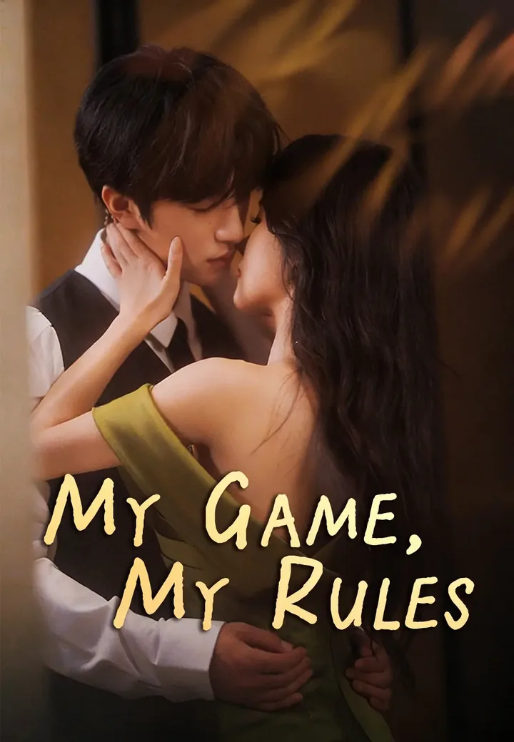 My Game, My Rules poster