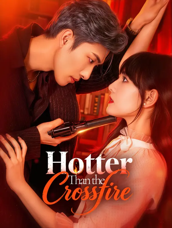 Hotter Than the Crossfire poster