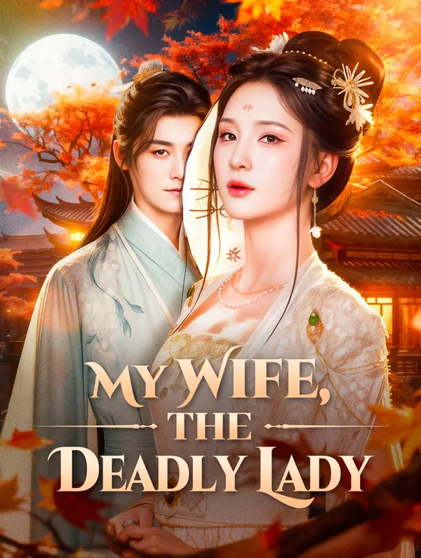 My Wife, the Deadly Lady poster
