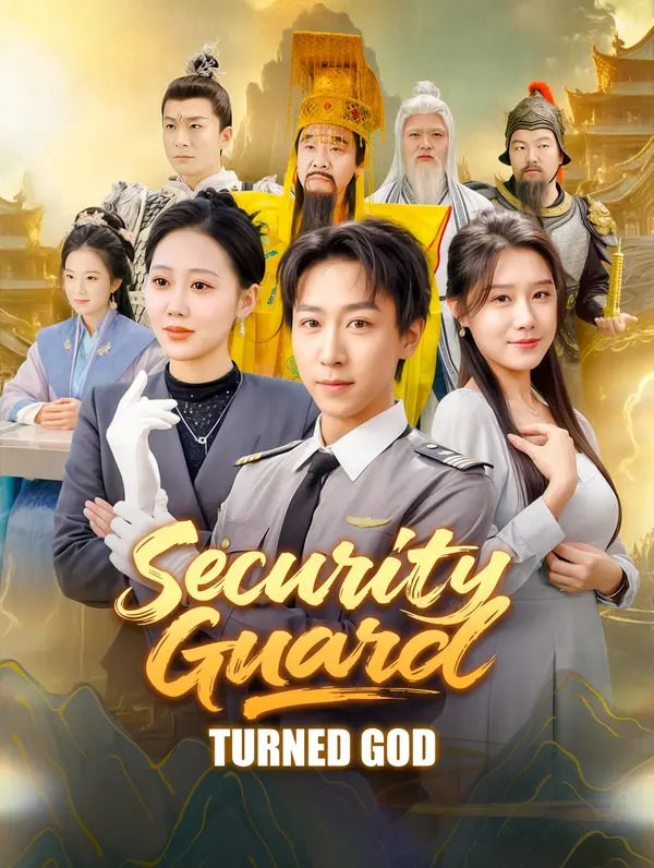 Security Guard Turned God poster