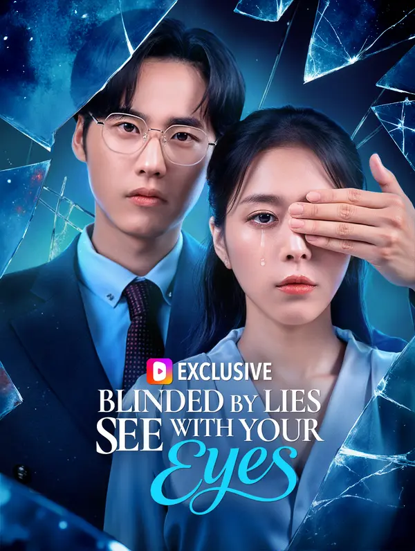 Blinded by Lies, See With Your Eyes poster