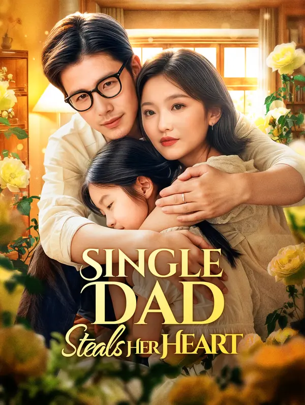 Single Dad Steals Her Heart poster