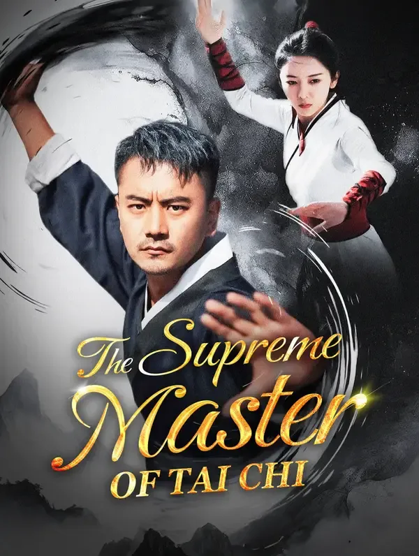 The Supreme Master of Tai Chi poster