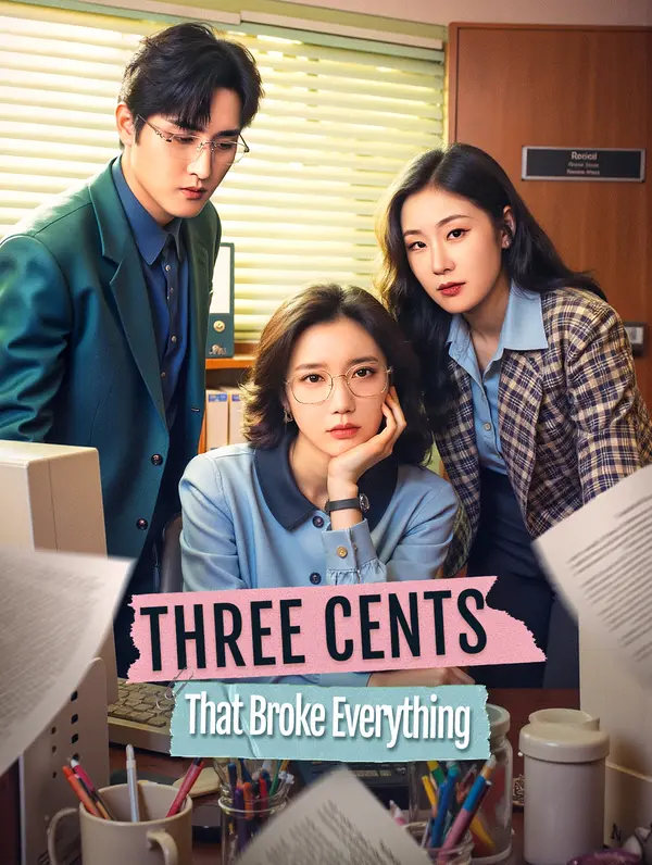Three Cents That Broke Everything poster