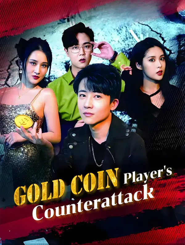 Gold Coin Player's Counterattack poster
