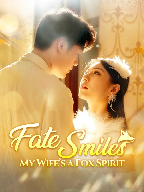 Fate Smiles: My Wife's a Fox Spirit poster