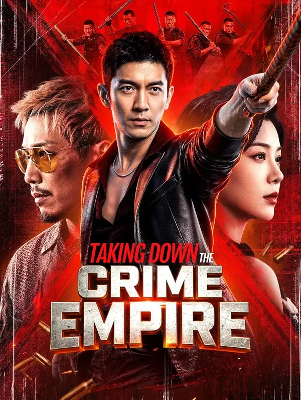 Taking Down the Crime Empire poster
