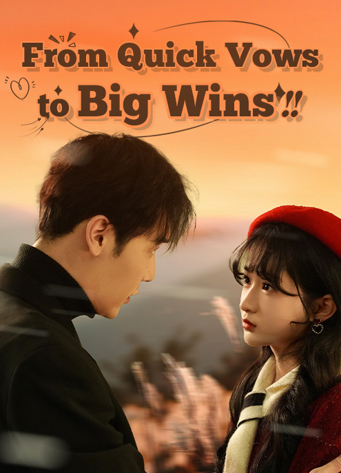 From Quick Vows to Big Wins poster