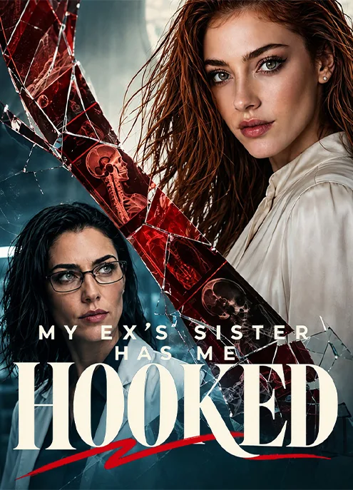 My Ex's Sister Has Me Hooked poster