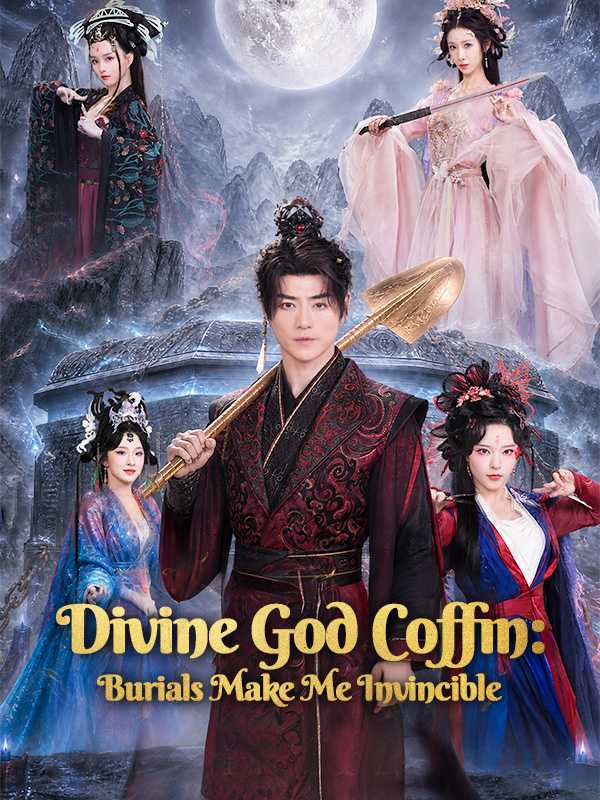 ‌Divine God Coffin: Burials Make Me Invincible poster
