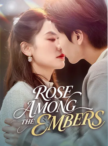 Rose Among The Embers poster