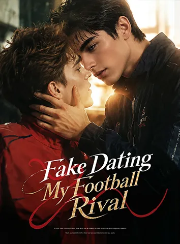 Fake Dating My Football Rival poster