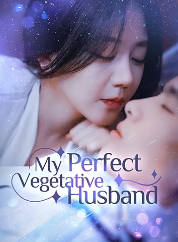 My Perfect Vegetative Husband poster