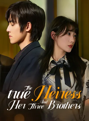 The True Heiress And Her Three Brothers poster