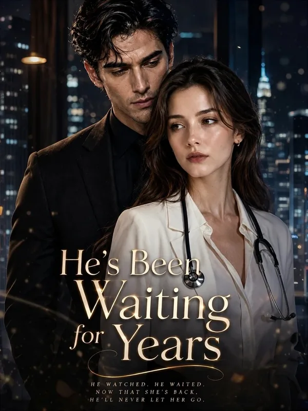 He's Been Waiting for Years poster
