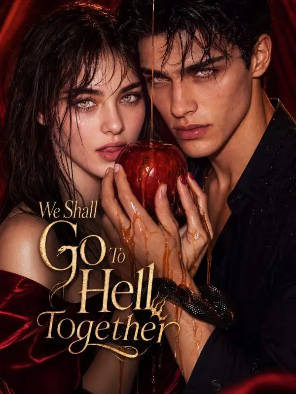 We Shall Go To Hell Together poster