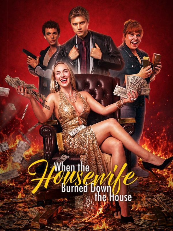 When the Housewife Burned Down the House poster