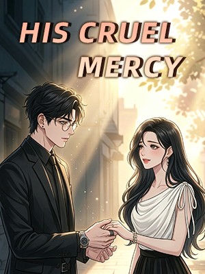 His Cruel Mercy poster