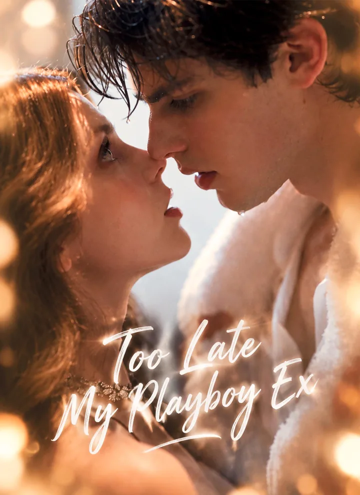 Too Late My Playboy Ex poster