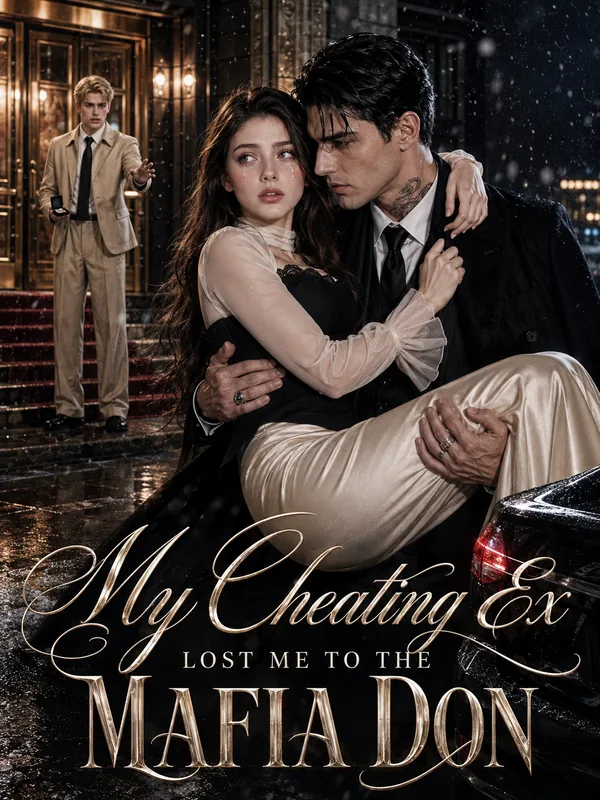 My Cheating Ex Lost Me to the Mafia Don poster