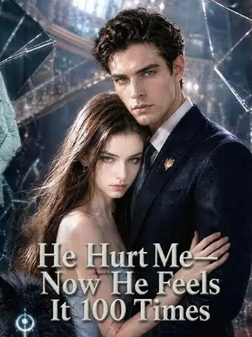 He Hurt Me—Now He Feels It 100 Times poster