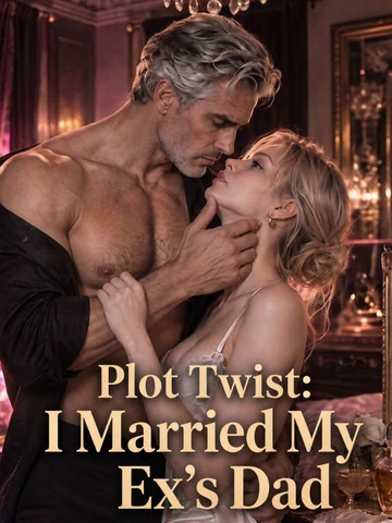 Plot Twist: I Married My Ex's Dad poster