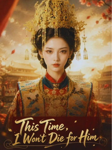 This Time,I Won’t Die for Him poster