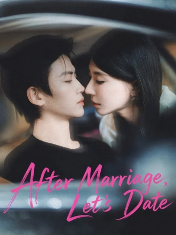 After Marriage,Let’s Date poster