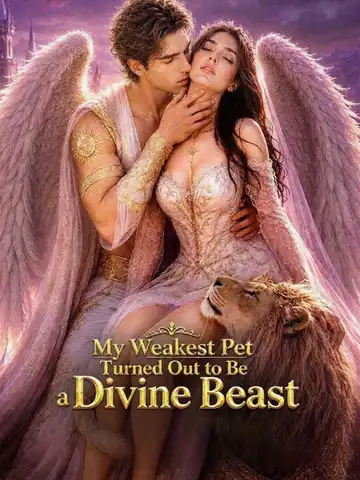 My Weakest Pet Turned Out to Be a Divine Beast poster
