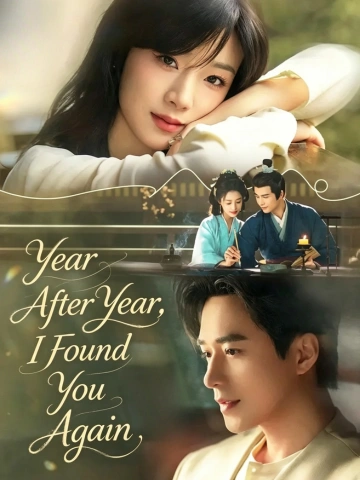 Year After Year,I Found You Again poster