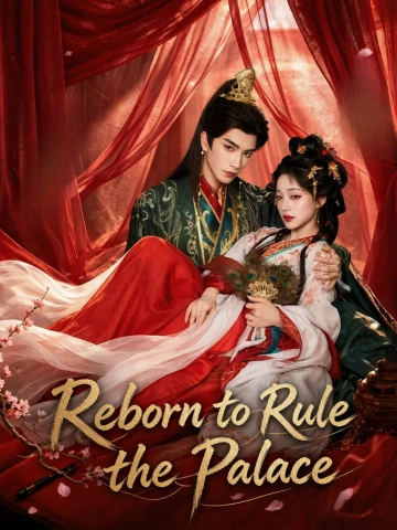 Reborn to Rule the Palace poster