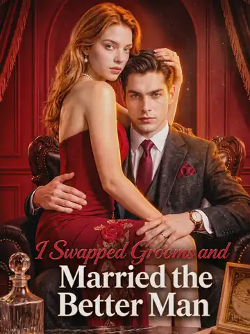 I Swapped Grooms and Married the Better Man poster