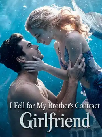 I Fell for My Brother’s Contract Girlfriend poster