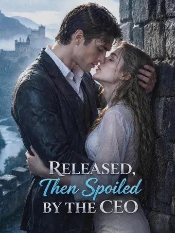Released, Then Spoiled by the CEO poster