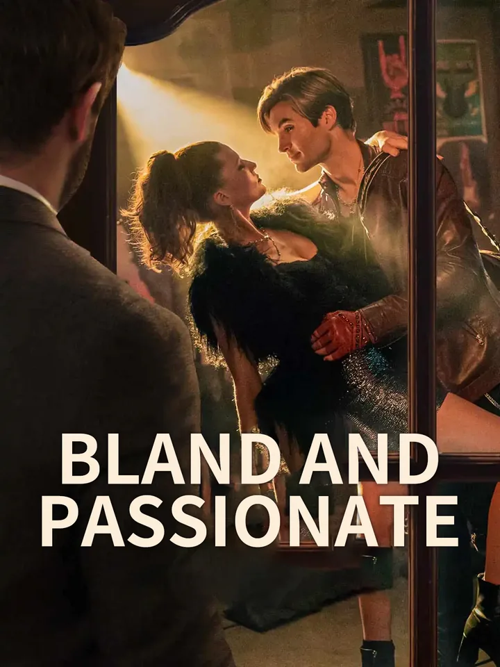 Bland and Passionate poster