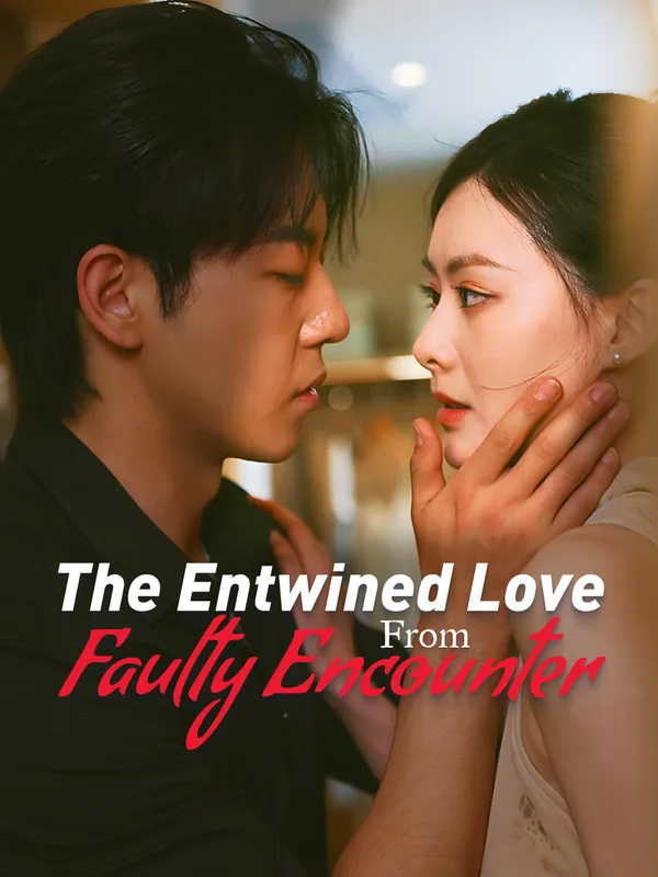 The Entwined Love from Faulty Encounter poster