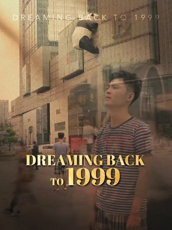 Dreaming Back to 1999 poster