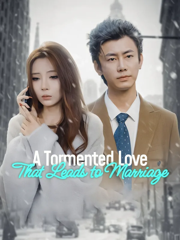 A Tormented Love That Leads to Marriage poster