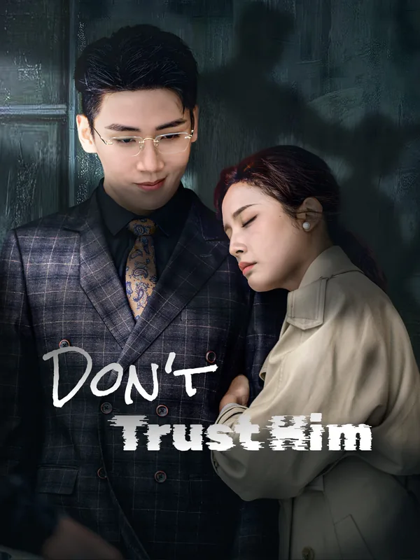 Don't Trust Him poster