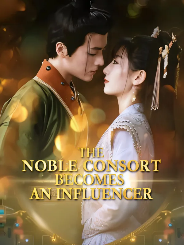 The Noble Consort Becomes an Influencer poster