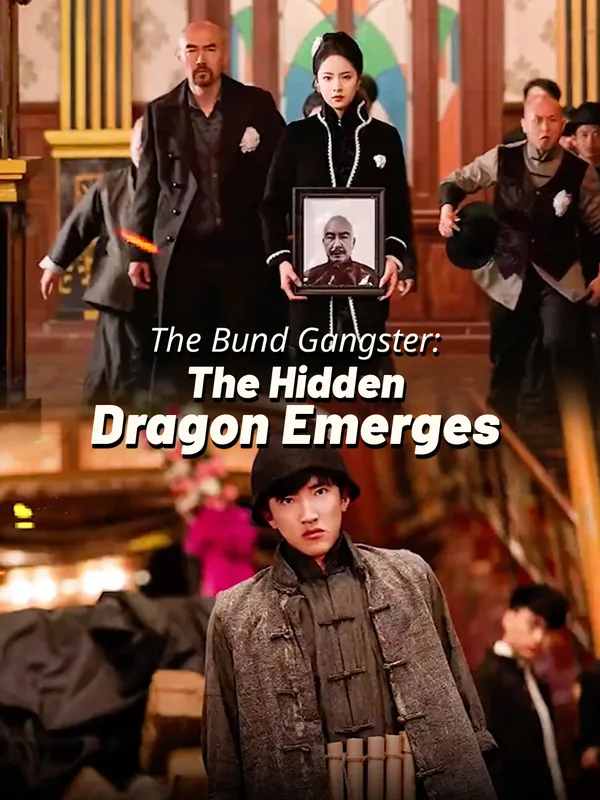 The Bund Gangster: The Hidden Dragon Emerges poster