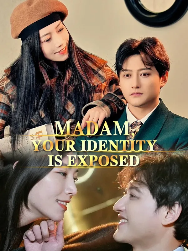 Madam, Your Identity is Exposed poster