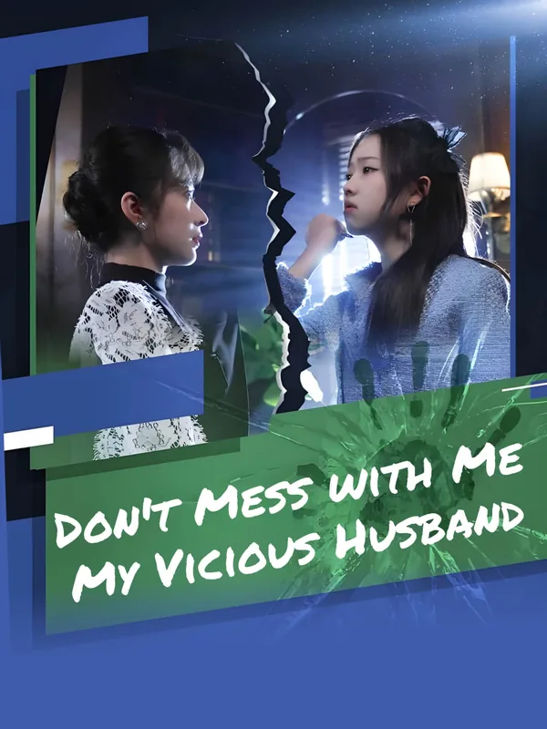 Don't Mess with Me, My Vicious Husband poster