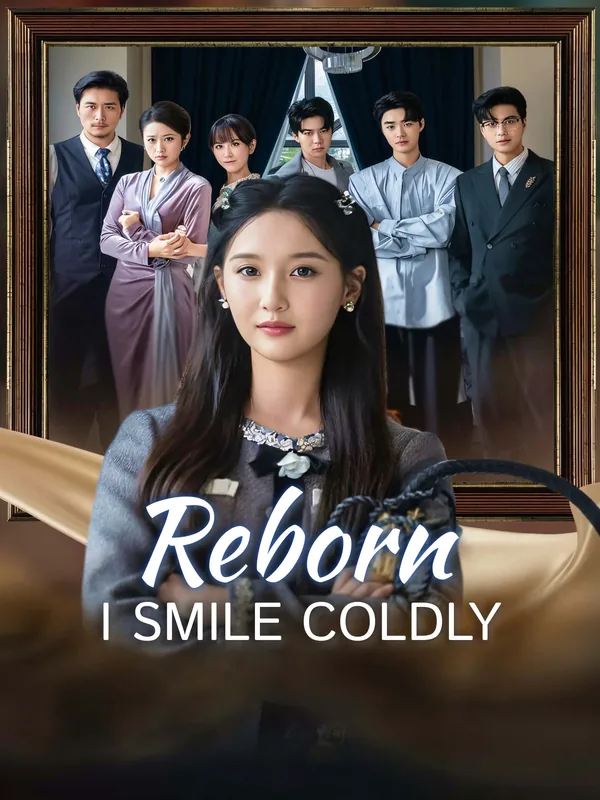 Reborn, I Smile Coldly poster
