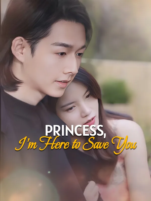 Princess, I'm Here to Save You poster