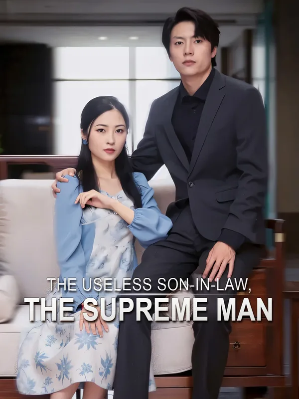 The Useless Son-in-Law? The Supreme Man poster